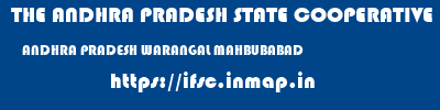 THE ANDHRA PRADESH STATE COOPERATIVE BANK LIMITED  ANDHRA PRADESH WARANGAL MAHBUBABAD   ifsc code